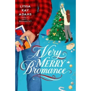 A Very Merry Bromance (ISBN: 9780593332795)