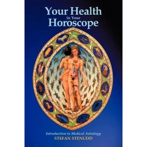 Your Health in Your Horoscope | Stefan Stenudd (2009)
