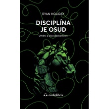 Disciplína je osud