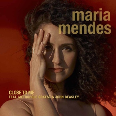 MENDES, MARIA - CLOSE TO ME CD
