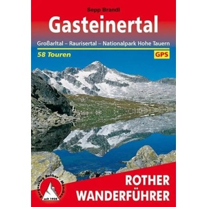 Rother Wanderführer Gasteinertal | Sepp Brandl (2012)