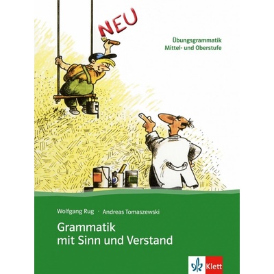 Grammatik mit Sinn und Verstand neu. Lehrbuch