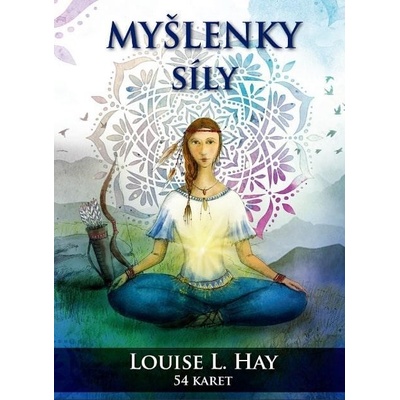 Myšlenky síly - Louise L. Hay