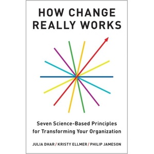How Change Really Works | Kristy Ellmer, Philip Jameson (ISBN: 9798892792110)