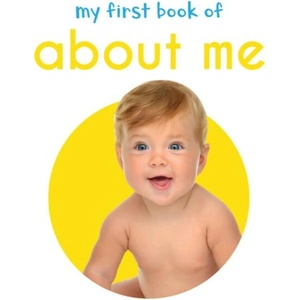 My First Book of about Me: First Board Book (ISBN: 9789386538468)