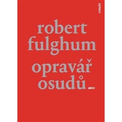 Opravář osudů – Fulghum Robert