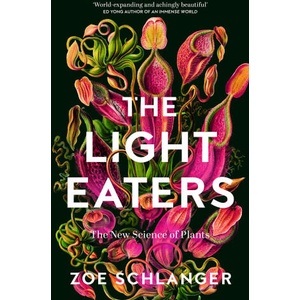 Light Eaters | Zoe Schlanger (2024)