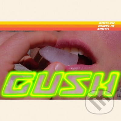 Kaitlyn Aurelia Smith: Gush LP