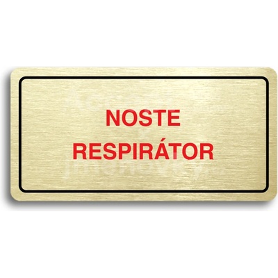 ACCEPT Piktogram NOSTE RESPIRÁTOR - zlatá tabulka - barevný tisk