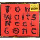 WAITS, TOM - REAL GONE CD