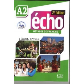 Écho 2e édition A2 Livre de l'élève + portfolio + DVDRom Učebnica J. Girardet