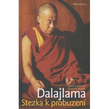 Stezka k probuzení - dalajlama XIV. Jeho svatost