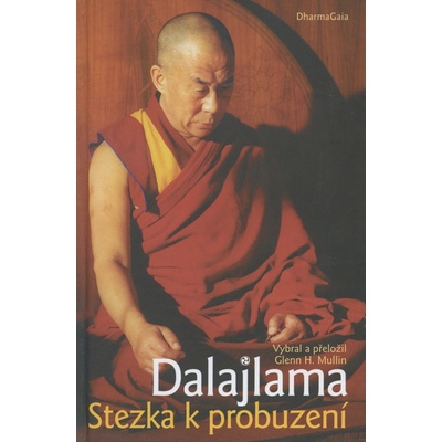 Stezka k probuzení - dalajlama XIV. Jeho svatost