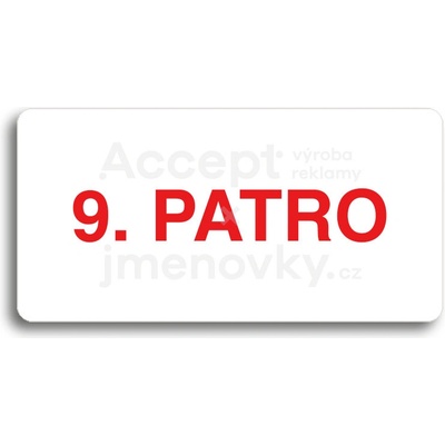 ACCEPT Piktogram 9. PATRO - bílá tabulka - barevný tisk bez rámečku