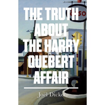The Truth About the Harry Quebert Affair - Pap... - Joel Dicker , Sam Taylor - Tran