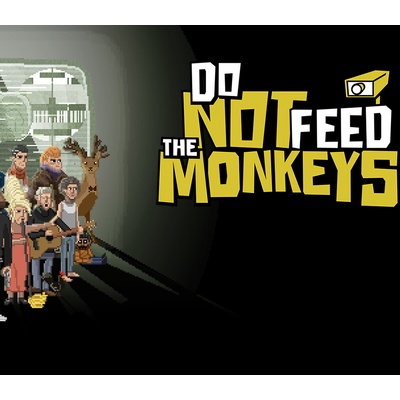 Do Not Feed the Monkeys