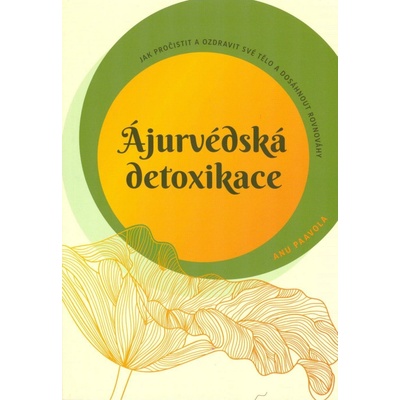 Ájurvédská detoxikace