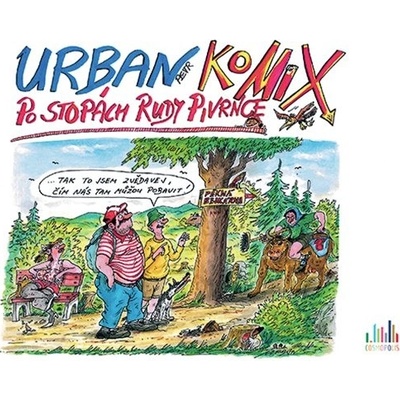 Po stopách Rudy Pivrnce - KoMIX - Urban Petr
