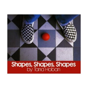 Shapes, Shapes, Shapes | Tana Hoban, Tana Hoban (ISBN: 9780688058326)