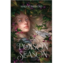 The Poison Season - Mara Rutherford