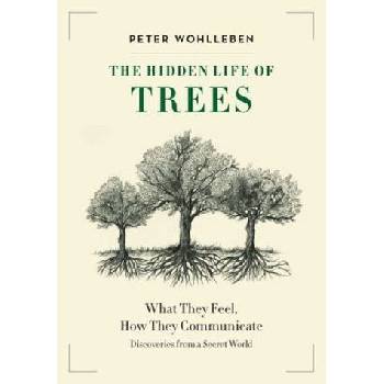 Hidden Life of Trees Wohlleben Peter