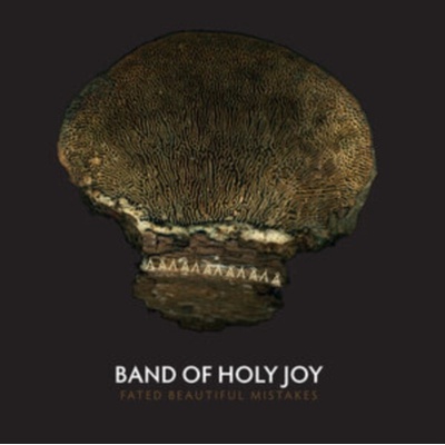 Fated Beautiful Mistakes - Band of Holy Joy CD