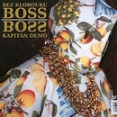 Hudba Kapitán Demo - Bez klobouku Boss CD