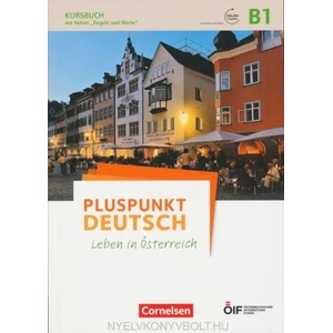 Pluspunkt Deutsch - Leben in Österreich - B1 | Joachim Schote, Gunther Weimann (ISBN: 9783065209755)