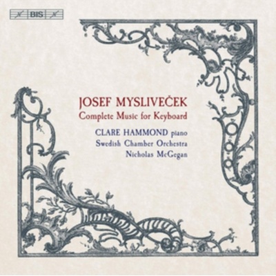 Josef Myslivecek - Complete Music for Keyboard