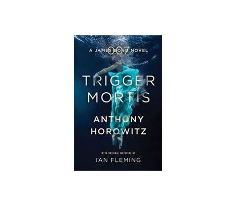 Trigger Mortis - Anthony Horowitz