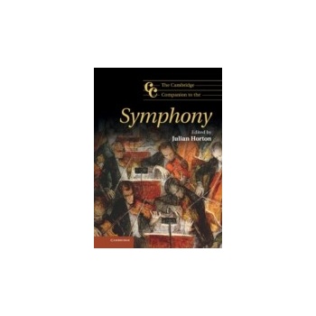 Cambridge Companion to the Symphony - Horton Julian