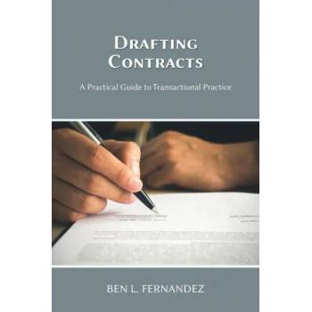 Image 1 of Drafting Contracts - A Practical Guide to Transactional Practice | Ben L. Fernandez