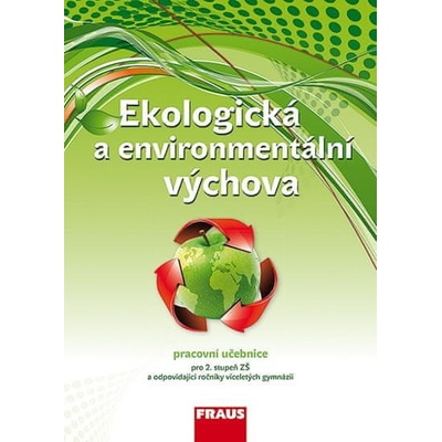 Ekologická a environmentální výchova UČ - Petra Šimonová a kolektiv autorů