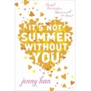 It's Not Summer without You