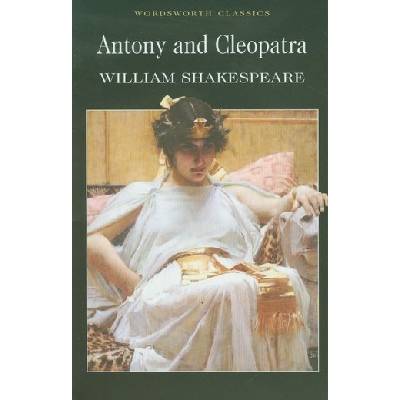 Antony and Cleopatra - Wordsworth Classics - P- William Shakespeare