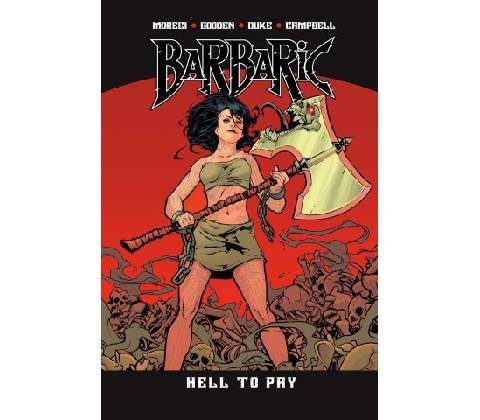 Barbaric Vol. 3: Hell to Pay
