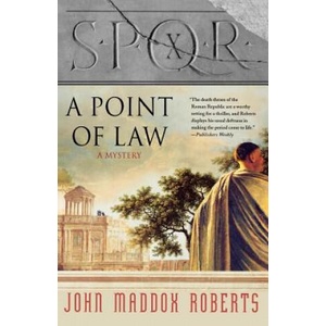 A POINT OF LAW | John Maddox Roberts (ISBN: 9780312337261)