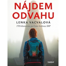 Nájdem odvahu - Lenka Vacvalová, Jan Poláček ilustrátor