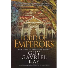 Lord of Emperors Kay Guy GavrielPaperback