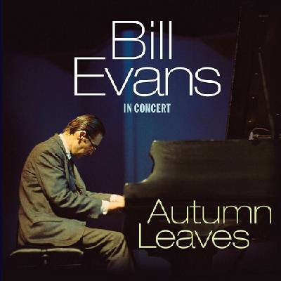 EVANS, BILL - AUTUMN LEAVES - IN CONCERT LP