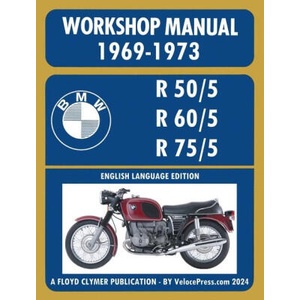 BMW Motorcycles 1969-1973 R50/5 R60/5 R75/5 Workshop Manual (ISBN: 9781588502926)