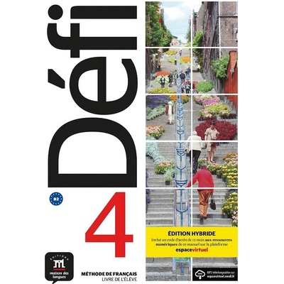 Défi 4 (B2) - Édition hybride Livre de l´éleve + Espacevirtuel (12 mois)