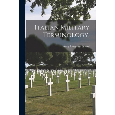 Italian Military Terminology, | Army Language School