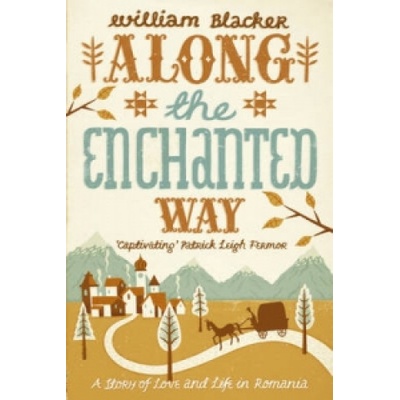 Along the Enchanted Way Blacker William