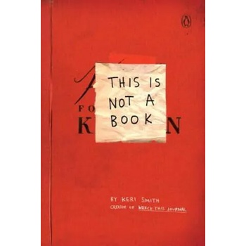 Image 1 of This Is Not A Book | Keri Smith