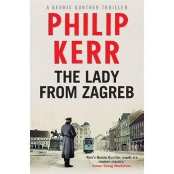 The Lady from Zagreb - Philip Kerr