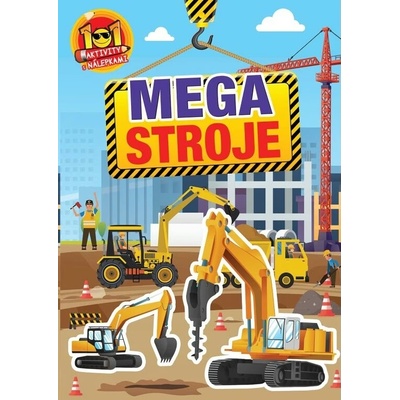 Megastroje 101 aktivity s nálepkami