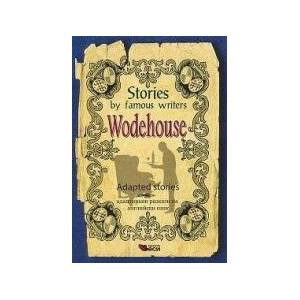 Stories by famous writers Wodehouse Adapted Stories (0000)