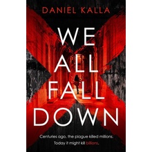 We All Fall Down - Daniel Kalla