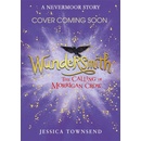 Nevermoor: Wundersmith - Jessica Townsend
